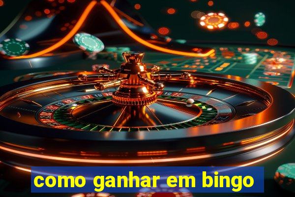 como ganhar em bingo